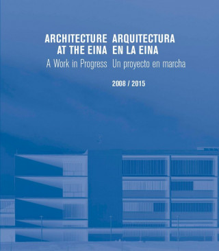 Arquitectura en la EINA / Architecture at the EINA