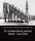 El modernisme perdut III: Sants i Les Corts