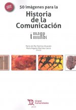 50 Imágenes Para la Historia de la Comunicación. Imago Mundi