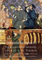 Carmina Burana (II): Poemas satírico-morales, lúdicos y de taberna