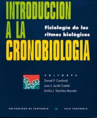 Introducción a la cronobiología: Fisiología de los ritmos biológicos