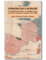 Internacionalitzant el nacionalisme : el catalanisme polític i la qüestió de les minories nacionals a Europa (1914-1936)