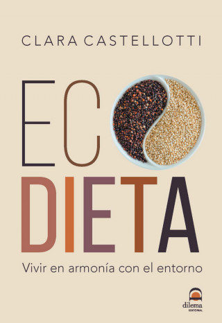 ECODIETA. VIVIR EN ARMONÍA CON EL ENTORNO