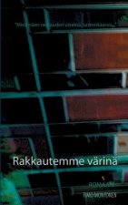 Rakkautemme varina