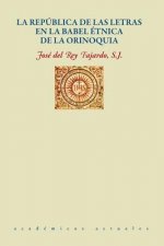 Republica de Las Letras En La Babel Etnica de la Orinoquia