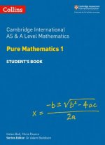 Cambridge International AS & A Level Mathematics Pure Mathematics 1 Student's Book