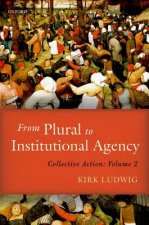From Plural to Institutional Agency