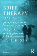 Brief Therapy With Couples and Families in Crisis