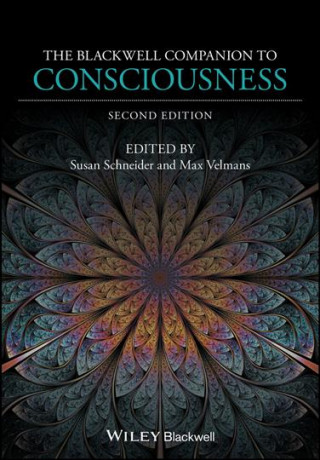Blackwell Companion to Consciousness 2e