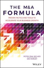 M&A Formula - Proven tactics and tools to accelerate your business growth