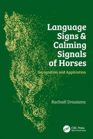 Language Signs and Calming Signals of Horses