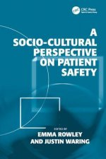 Socio-cultural Perspective on Patient Safety