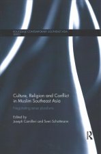 Culture, Religion and Conflict in Muslim Southeast Asia