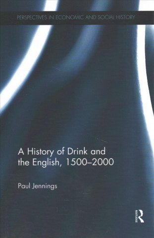 History of Drink and the English, 1500-2000