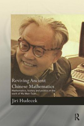 Reviving Ancient Chinese Mathematics