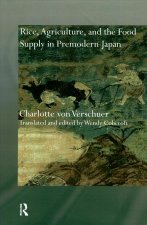 Rice, Agriculture, and the Food Supply in Premodern Japan