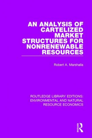 Analysis of Cartelized Market Structures for Nonrenewable Resources