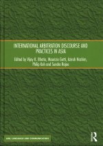International Arbitration Discourse and Practices in Asia