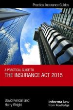 Practical Guide to the Insurance Act 2015