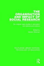 Organisation and Impact of Social Research
