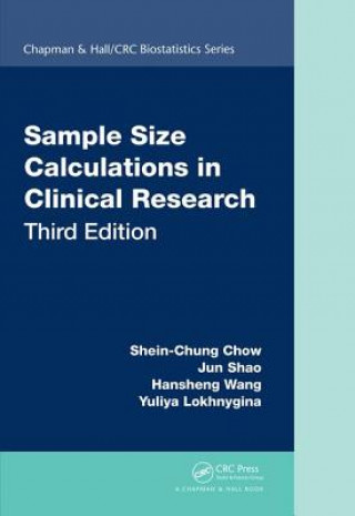 Sample Size Calculations in Clinical Research (Shein-Chung Chow,Jun Shao,Hansheng Wang)(Twarda)