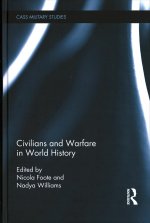 Civilians and Warfare in World History