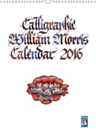 Calligraphic William Morris Calendar 2018 2018