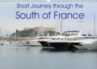 Short Journey Through the South of France 2018