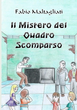 Il Mistero del Quadro Scomparso