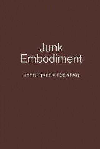 Junk Embodiment