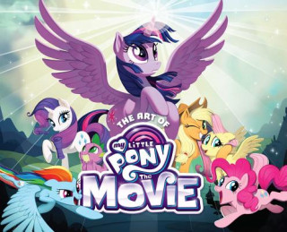Art of My Little Pony: The Movie