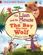 First Graphic Readers: Aesop: The Lion and the Mouse & the Boy Who Cried Wolf