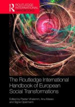 Routledge International Handbook of European Social Transformations
