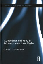 Authoritarian and Populist Influences in the New Media