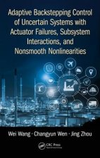 Adaptive Backstepping Control of Uncertain Systems with Actuator Failures, Subsystem Interactions, and Nonsmooth Nonlinearities