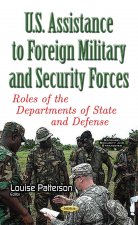 U.S. Assistance to Foreign Military & Security Forces