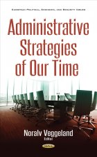 Administrative Strategies of our Time
