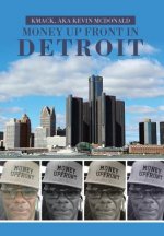Money Up Front in Detroit