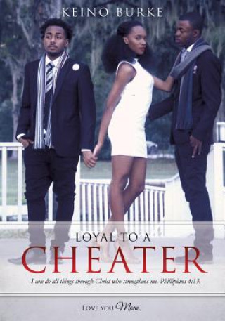 Loyal to a Cheater