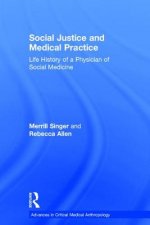 Social Justice and Medical Practice