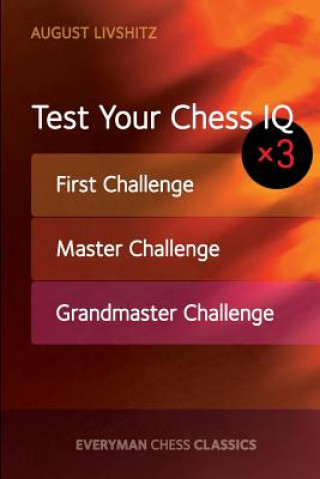 Test Your Chess IQ x 3