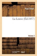 La Louve.Volume 2