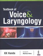 Textbook of Voice & Laryngology