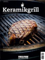 Fire&Food Bookazine N° 6. Keramikgrill