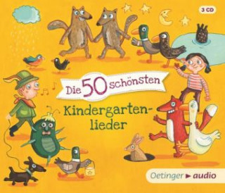 Die 50 schönsten Kindergartenlieder