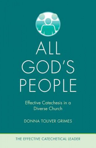 All God's People: Effective Catechesis in a Diverse Church