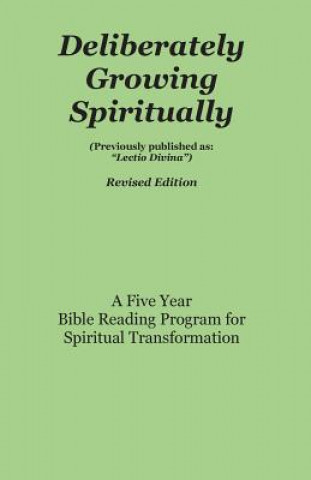 DELIBERATELY GROWING SPIRITUAL