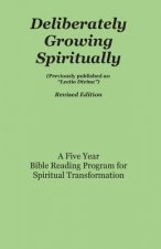 DELIBERATELY GROWING SPIRITUAL