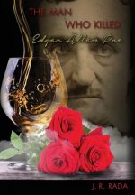Man Who Killed Edgar Allan Poe