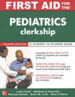 First Aid for the Pediatrics Clerkship, Fourth Edition